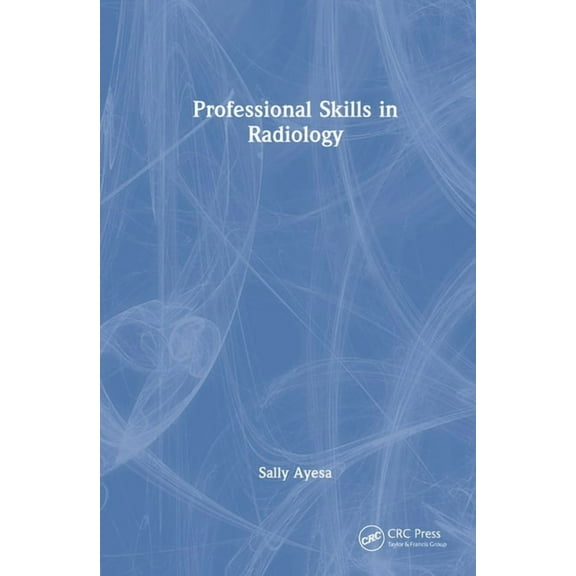 Professional Skills in Radiology, (Hardcover)