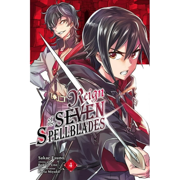 Reign of the Seven Spellblades (manga): Reign of the Seven Spellblades, Vol. 4 (manga) (Series #4) (Paperback)