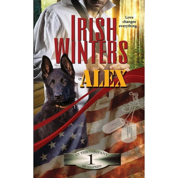 In the Company of Snipers Alex, Book 1, (Paperback)