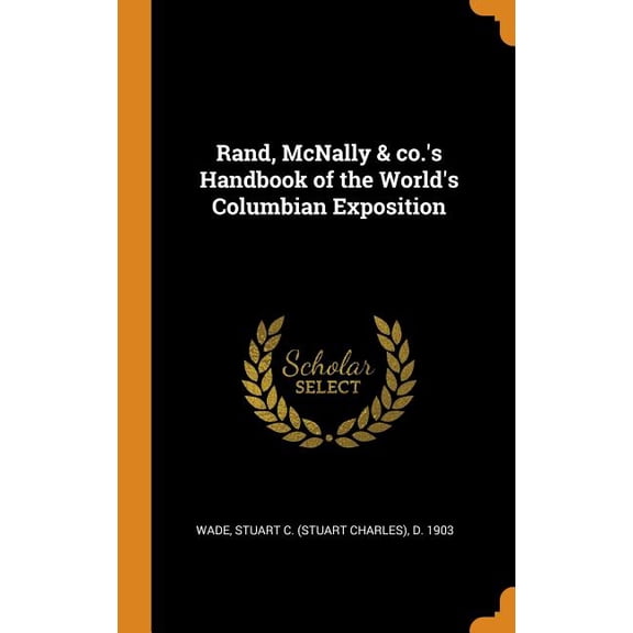 Rand, McNally & Co.'s Handbook of the World's Columbian Exposition (Hardcover)