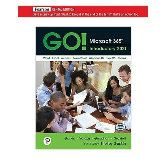 Pre-Owned GO! Microsoft 365: Introductory 2021 [RENTAL EDITION], 9780137602254, 0137602251, Paperback, 1 edition