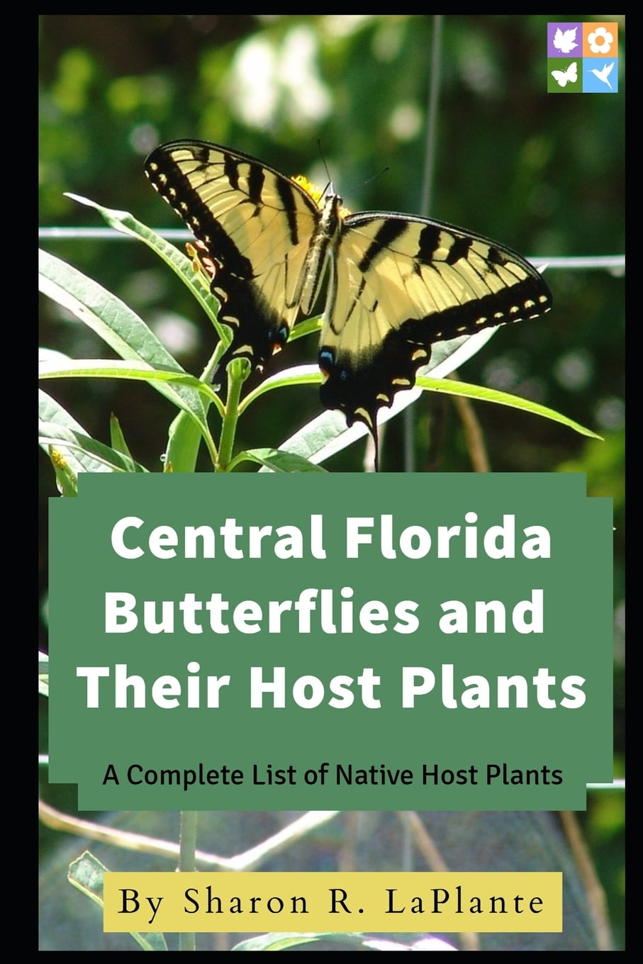 Central Florida Butterflies and Their Host Plants A