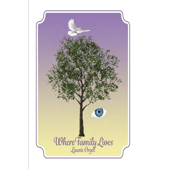 Where Family Lives (Paperback)