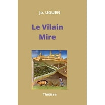 Le Vilain Mire (Hardcover)