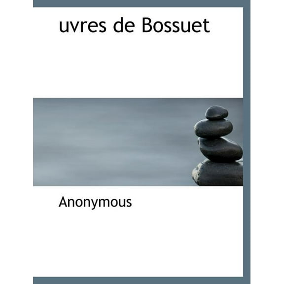 Uvres de Bossuet (Paperback)