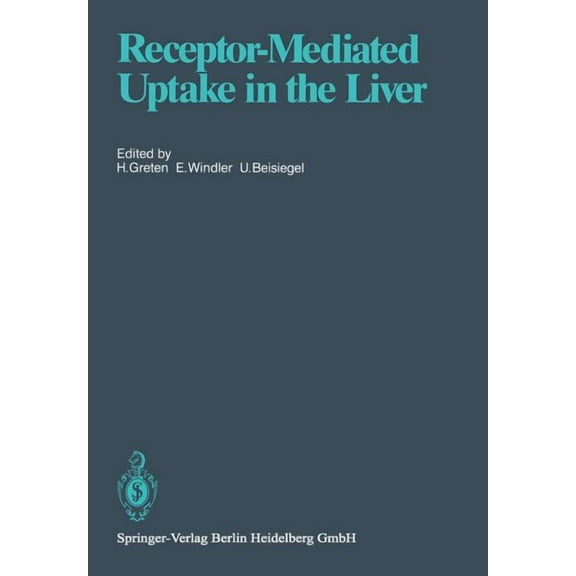 Receptor-Mediated Uptake in the Liver, (Paperback)