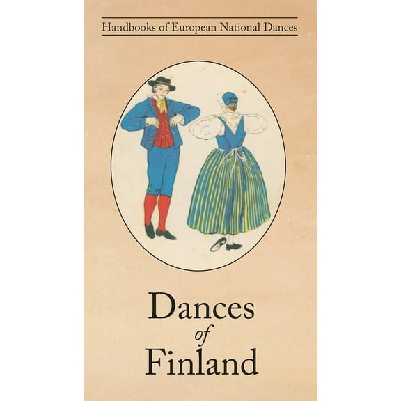 Dances of Finland, (Hardcover)