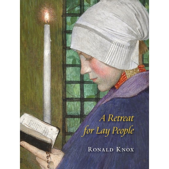 A Retreat for Lay People, (Hardcover)