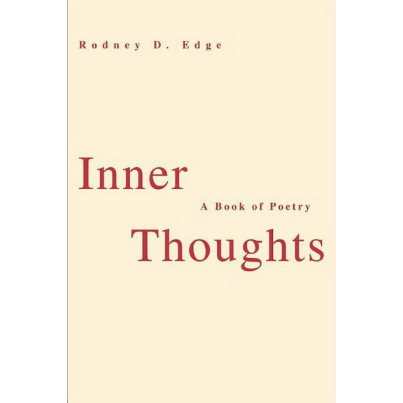 Inner Thoughts : A Book Of Poetry