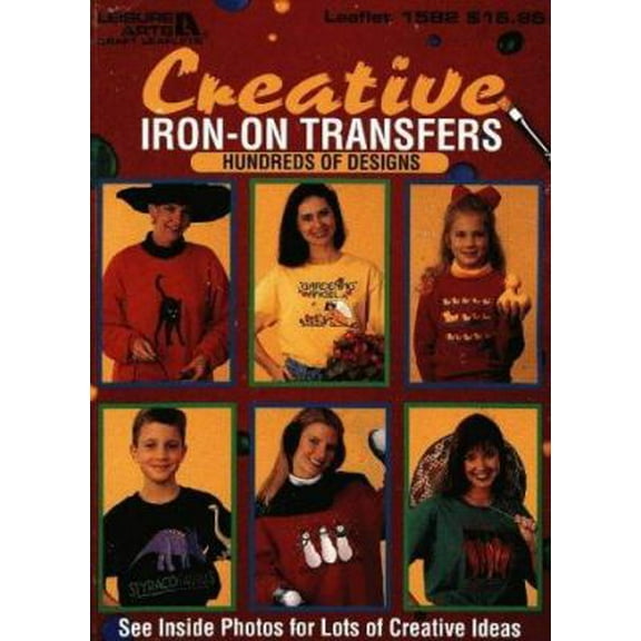 Pre-Owned Creative Iron on Transfers (Paperback) 0942237811 9780942237818