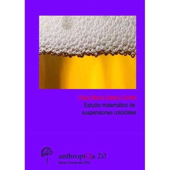 Estudio matemático de suspensiones coloidales, (Paperback)