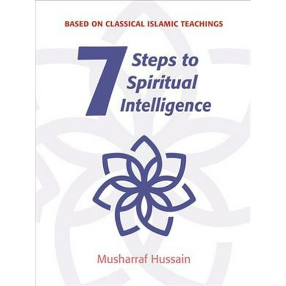 7 Steps to Spiritual Intelligence