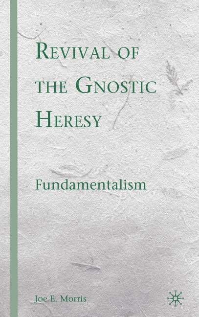 gnostic heretic