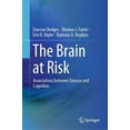 thumbnail image 4 of The Brain at Risk: Associations between Disease and Cognition, 4 of 5