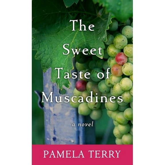 Center Point Premier Fiction (Large Prin The Sweet Taste of Muscadines, (Hardcover)