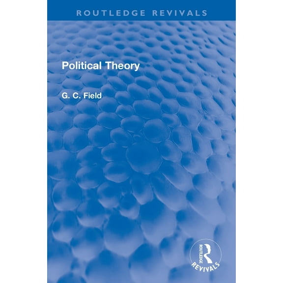 Routledge Revivals Political Theory, (Paperback)