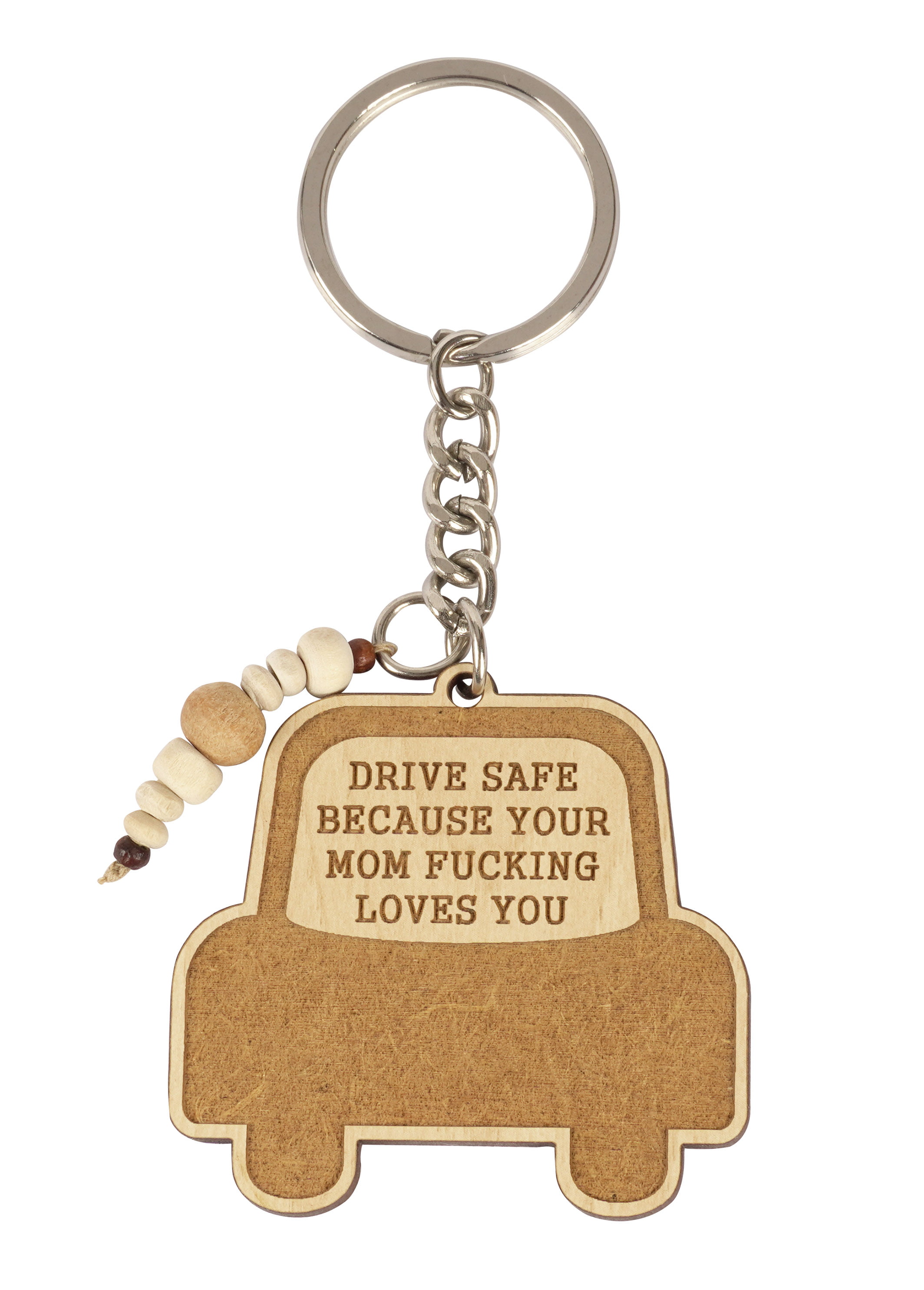Drive Safe Because Your Mom Loves You Keyring Keychain Key Ring Stainless Steel 
