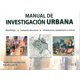 thumbnail image 1 of MANUAL DE INVESTIGACION URBANA EDITORIAL TRILLAS SA DE CV TEODORO OSEAS MARTINEZ PAREDES, 1 of 1