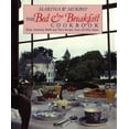 thumbnail image 1 of Pre-Owned The Bed and Breakfast Cookbook: Great American B &amp; Bs and Their Recipes from All Fifty States, 9780880450461, 0880450460, Hardcover, First Edition edition, 1 of 1