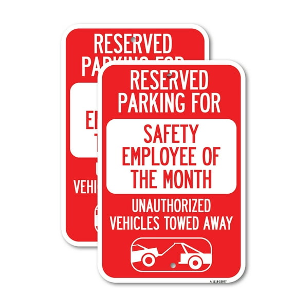 (2 Pack) Reserved Parking for Safety Employee of the Month Unauthorized Vehicles Towed Away | 12" X 18" Heavy-Gauge Aluminum Sign | Rust Free Aluminum, Weather Resistant, Waterproof,