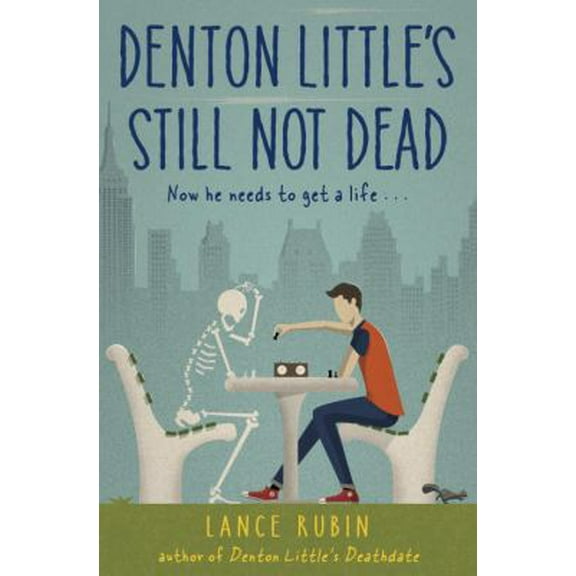 Pre-Owned Denton Little's Still Not Dead (Hardcover) 0553497006 9780553497007