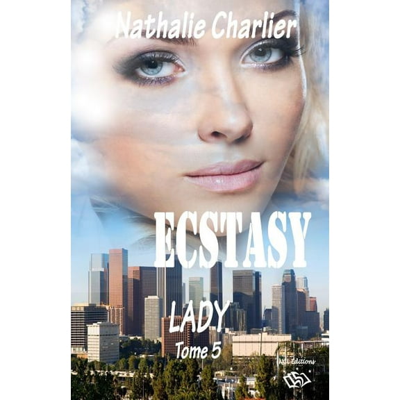 Ecstasy: ECSTASY Tome 5 : Tome 5: Lady (Series #5) (Paperback)