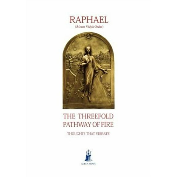 The Threefold Pathway of Fire (Paperback)