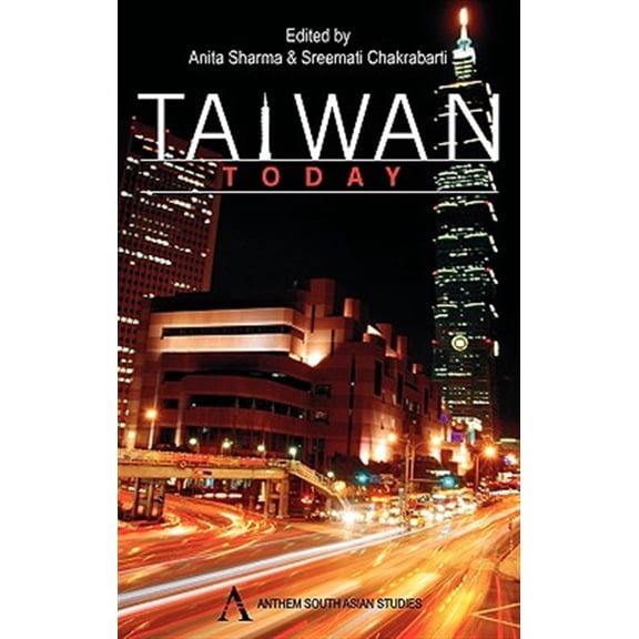 Pre-Owned Anthem Press India: Taiwan Today (Hardcover)