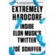 thumbnail image 1 of Libro Portfolio – Extremely Hardcore: Dentro de Twitter de Elon Musk, 1 of 1