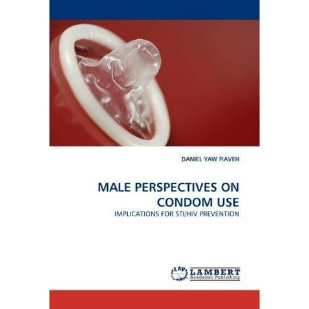 MALE PERSPECTIVES ON CONDOM USE: IMPLICATIONS FOR STI/HIV (Best Places To Find Used Condoms)
