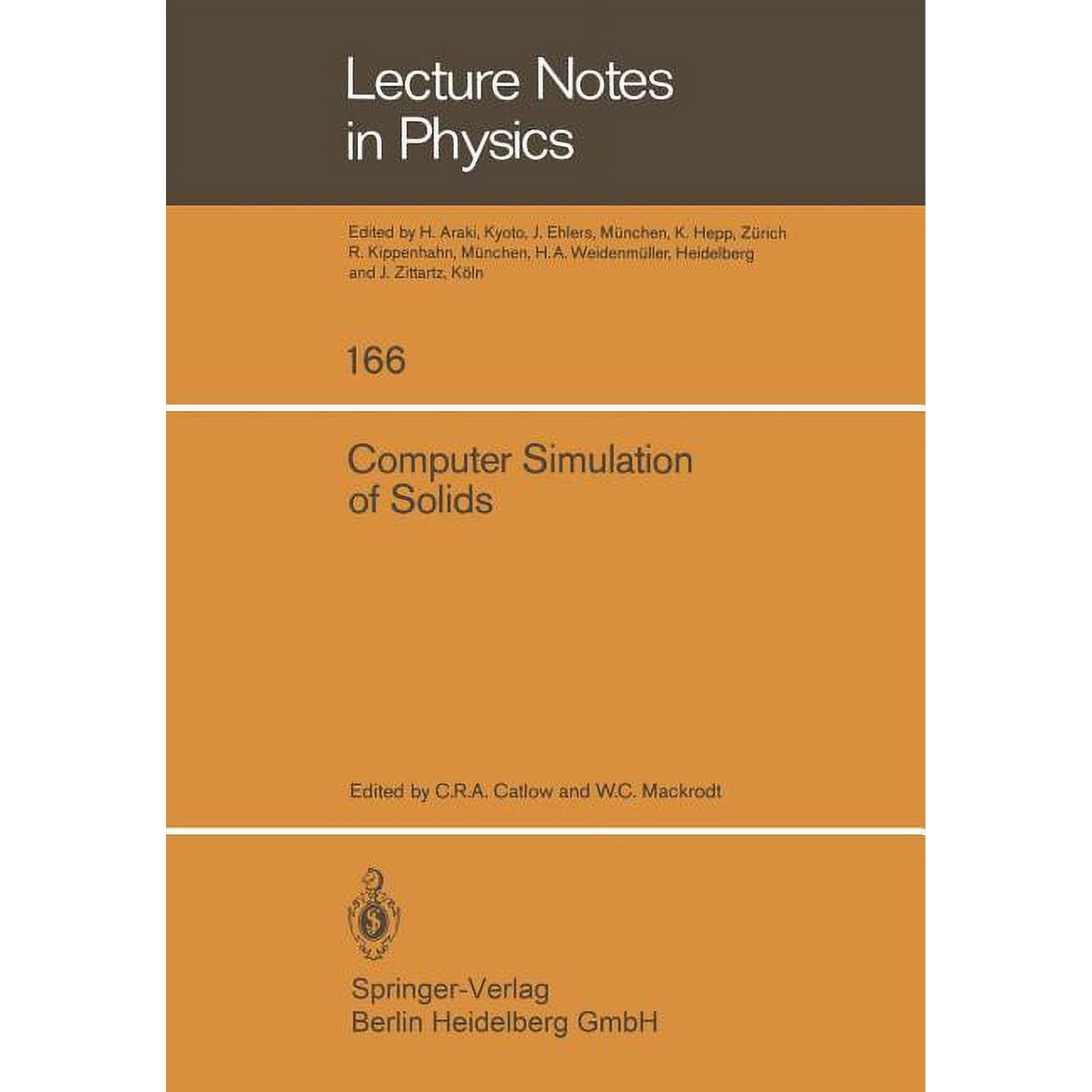 Lecture Notes in Physics Computer Simulation of Solids Book 166 (Paperback)