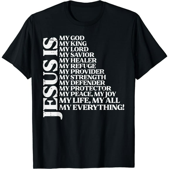 Jesus My God King Lord Religious Christian Men Women Kids T-Shirt