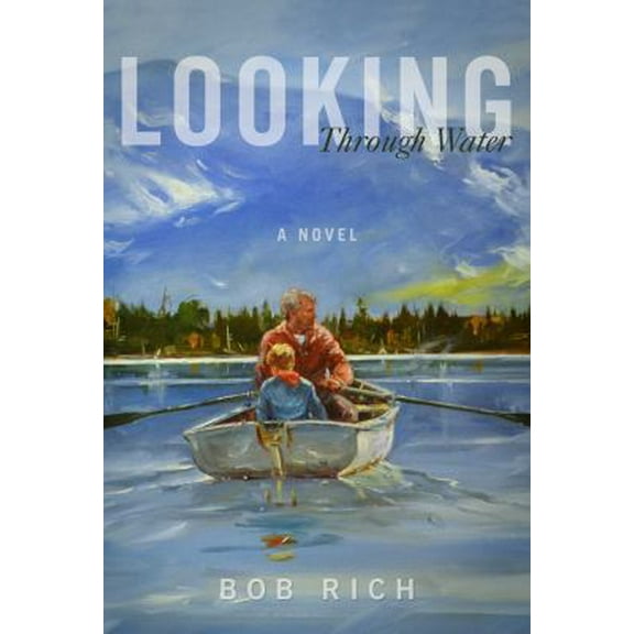 Pre-Owned Looking Through Water (Hardcover) 1510703144 9781510703148