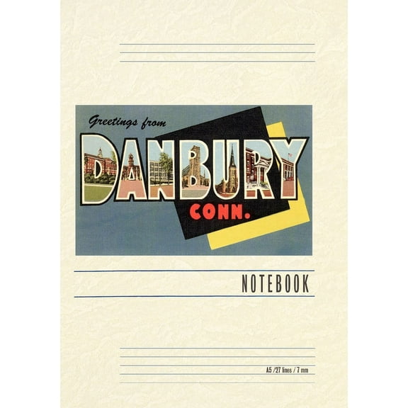 Vintage Lined Notebook Greetings from Danbury (Paperback)