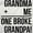 White, variant on Grandma Plus Me Is One Broke Grandpa Toddler Boy Girl T Shirt Infant Toddler Brisco Brands 18M