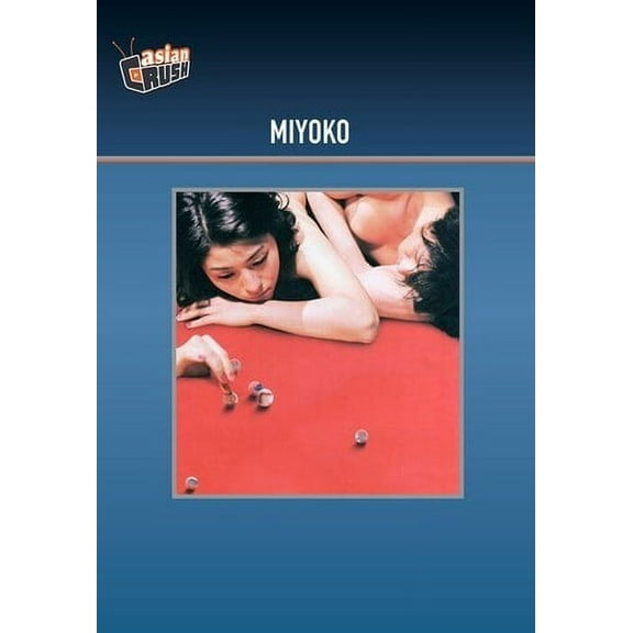 Miyoko (DVD), Asian Crush Mod, Drama