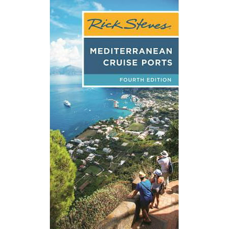 Rick Steves Mediterranean Cruise Ports: