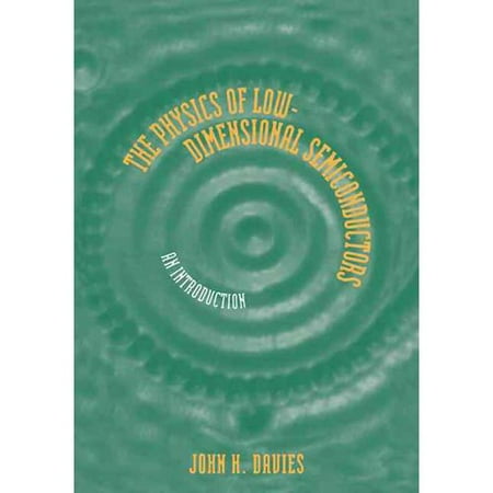 The Physics of Low-Dimensional Semiconductors: An Introduction