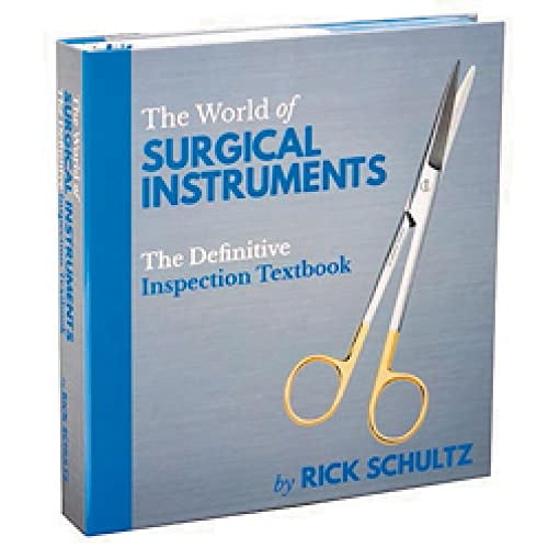 Pre-Owned The World of Surgical Instruments The Definitive Inspection Textbook, 9780692057124, 0692057129, Paperback,