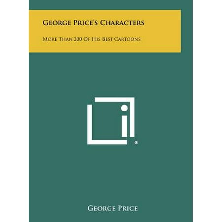 George Price's Characters : More Than 200 of His Best