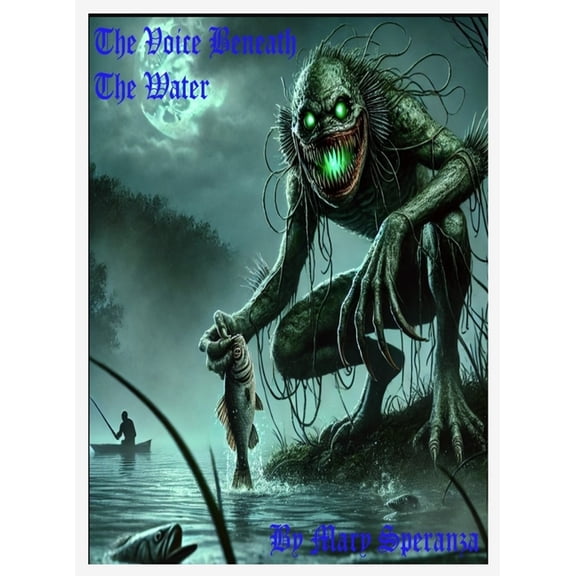 The Voice Beneath the Water, (Hardcover)