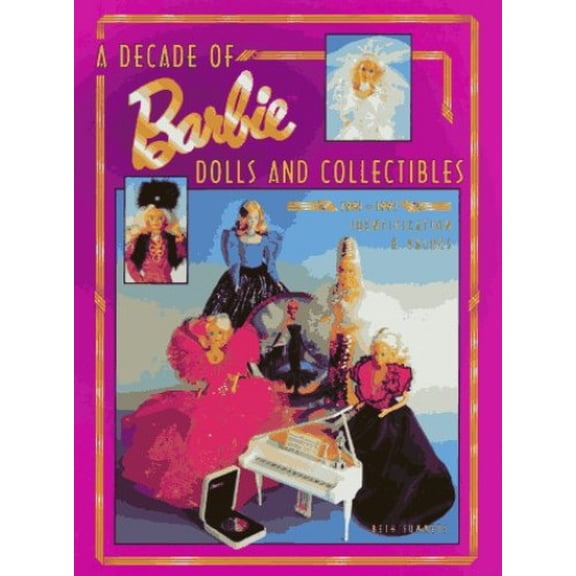 Pre-Owned Barbie Dolls and Collectibles (Hardcover) 0891457143 9780891457145
