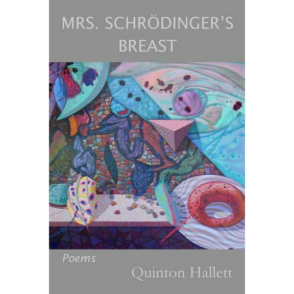 Mrs. Schrodinger's Breast: Poems (Paperback)
