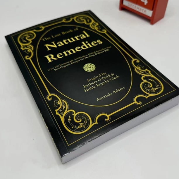 Libro: El Libro De Los Remedios Naturales Olvidados: La Guía 