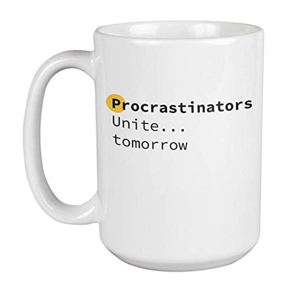 Enneagram Type 9 - Coffee and Tea Gift Mug: Procrastinators Unite.tomorrow (15oz)