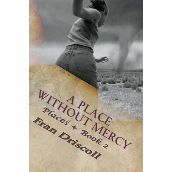 Places A Place Without Mercy, Book 2, (Paperback)