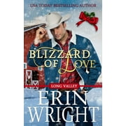 Blizzard of Love: A Christmas Holiday Western Romance -- Erin Wright