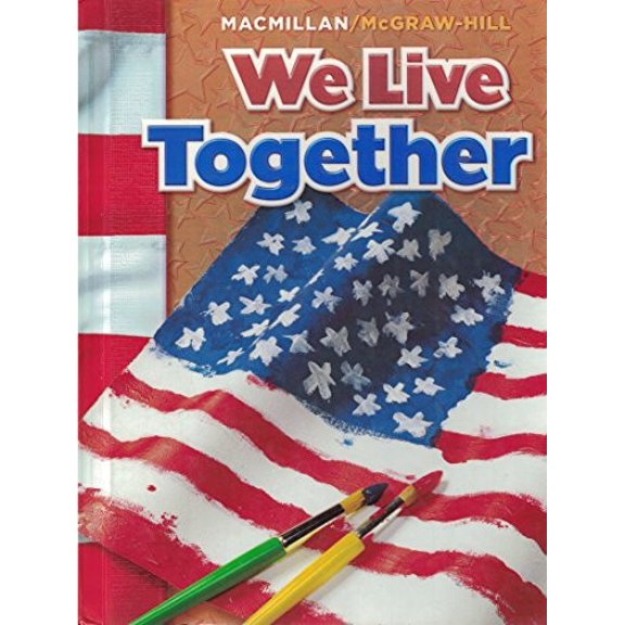 Pre-Owned We Live Together (Macmillan/McGraw-Hill Social Studies) Paperback