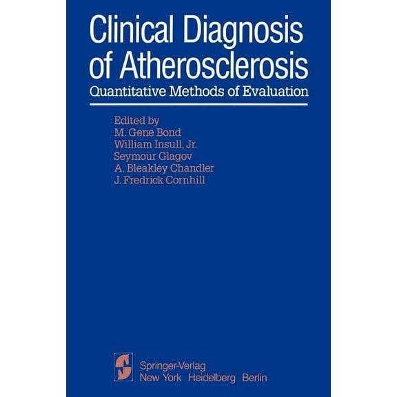 Clinical Diagnosis of Atherosclerosis: Quantitative Methods of Evaluation, (Paperback)