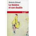 thumbnail image 1 of Le Theatre Et Son Double (Folio/Essais) (French Edition), 1 of 1